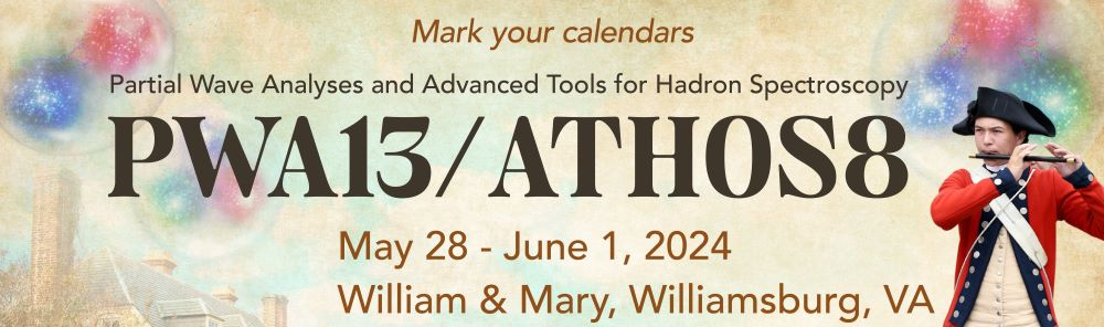 International Workshop on Partial Wave Analyses and Advanced Tools for Hadron Spectroscopy (PWA13/ATHOS8)